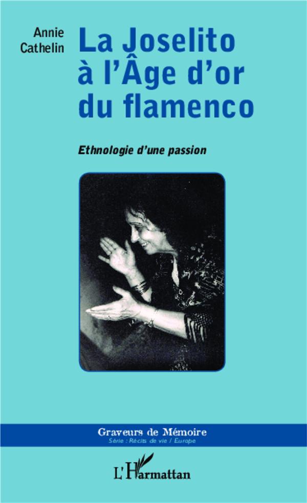 La Joselito à l'age d'or du flamenco