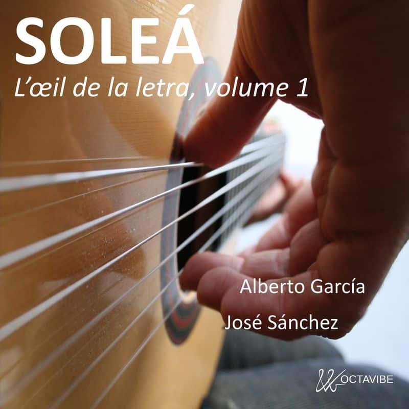 L’œil de la letra - Soleá Vol. 1